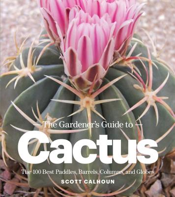 Read This: The Gardener's Guide to Cactus