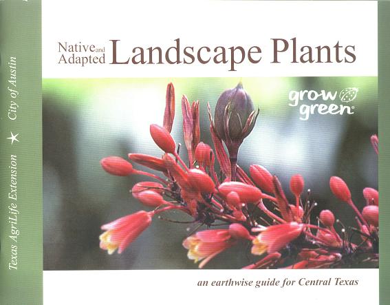 Native and Adapted Landscape Plants: An Austin gardening resource