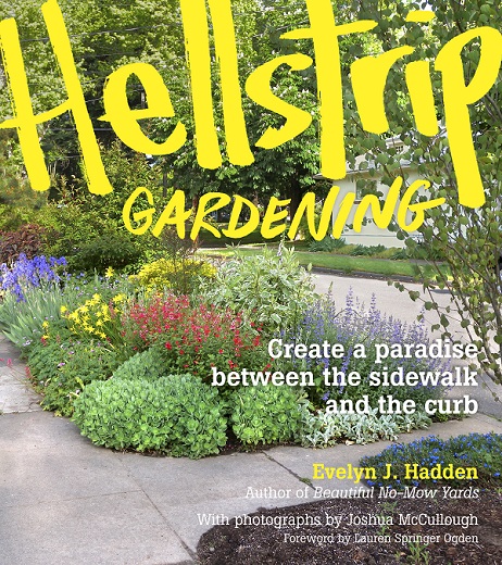 Read This: Hellstrip Gardening book review and GIVEAWAY