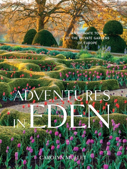 Read This: Adventures in Eden takes you on a virtual tour of private European gardens