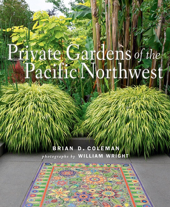 Read This: Private Gardens of the Pacific Northwest